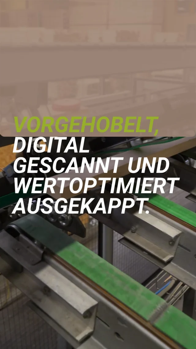 QUALITÄT, DIE MAN SIEHT

Nach dem Vorhobeln erkennt der WoodEye-Holzscanner
Holzmerkmale auf allen vier Seiten (z. B. Äste, Risse,
Strukturen) und wertet die optimale Qualitätsausbeute aus.

#WoodEye #Holzscanner #Vorbearbeitung
#Qualitätsausbeute #Holzmerkmale